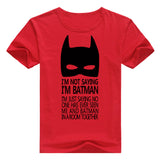 I'm No Batman T Shirt - DC Marvel World