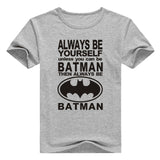 Always Be Batman T Shirt - DC Marvel World